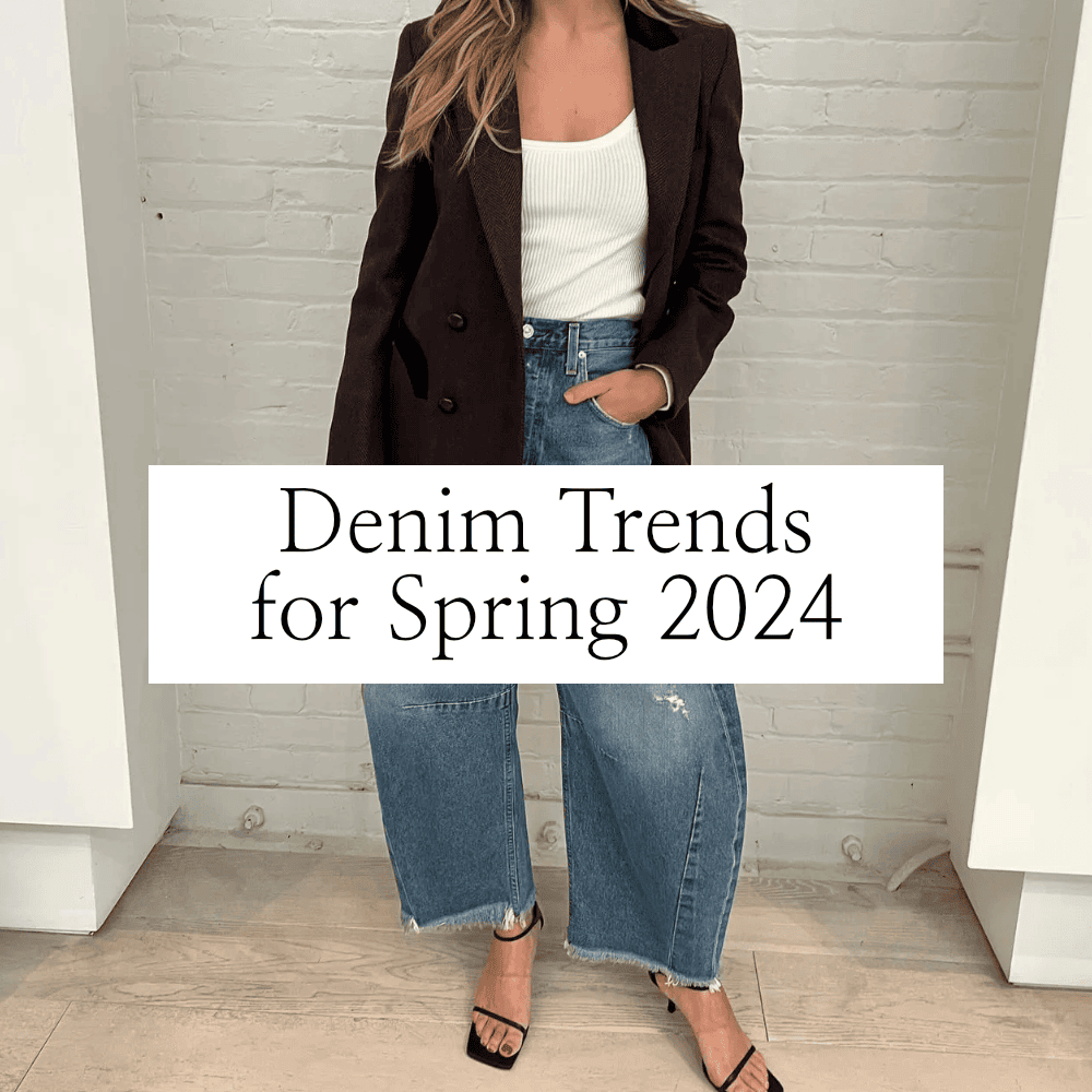 Denim Trends For Spring 2024
